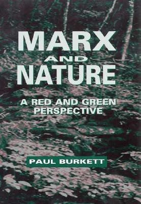 Marx and Nature(English, Hardcover, Burkett Paul)