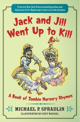 Jack and Jill Went Up to Kill(English, Paperback, Spradlin Michael P.)
