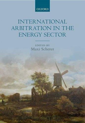 International Arbitration in the Energy Sector(English, Hardcover, unknown)