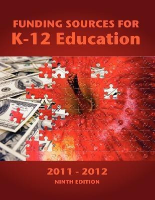 Funding Sources for K-12 Education 2011-2012(English, Paperback, unknown)