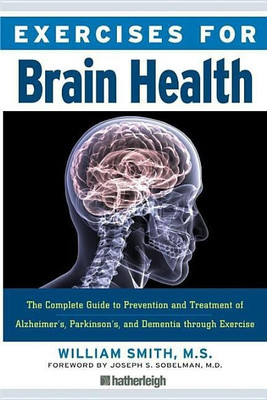 Exercises For Brain Health(English, Paperback, Smith William)