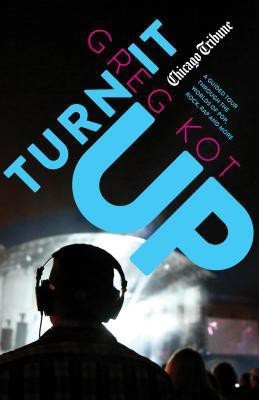 Turn It Up(English, Paperback, Kot Greg)