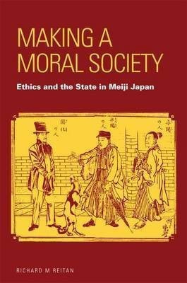 Making a Moral Society(English, Hardcover, Reitan Richard M.)