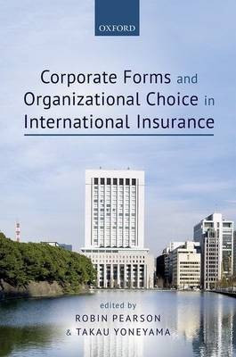 Corporate Forms and Organisational Choice in International Insurance(English, Hardcover, unknown)