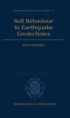 Soil Behaviour in Earthquake Geotechnics(English, Hardcover, Ishihara Kenji)