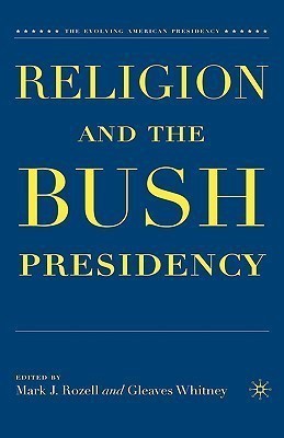 Religion and the Bush Presidency(English, Hardcover, unknown)