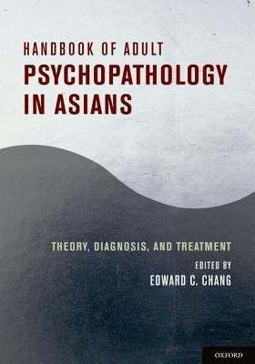 Handbook of Adult Psychopathology in Asians(English, Hardcover, unknown)