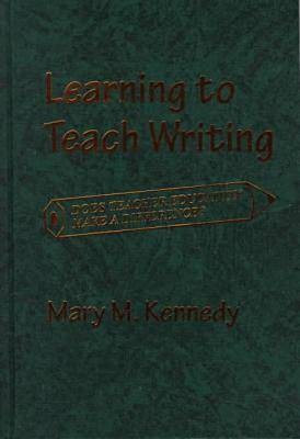 Teacher Practice in the Writing Classroom(English, Hardcover, Kennedy)