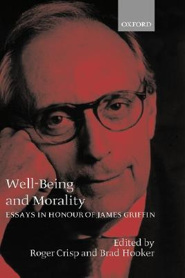 Well-Being and Morality(English, Hardcover, unknown)