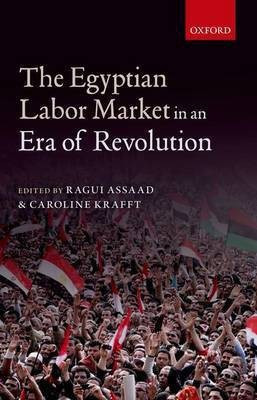The Egyptian Labor Market in an Era of Revolution(English, Hardcover, unknown)