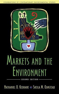 Markets and the Environment, Second Edition(English, Paperback, Keohane Nathaniel O.)