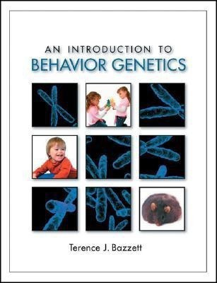 An Introduction to Behavior Genetics(English, Hardcover, Bazzett Terence J.)