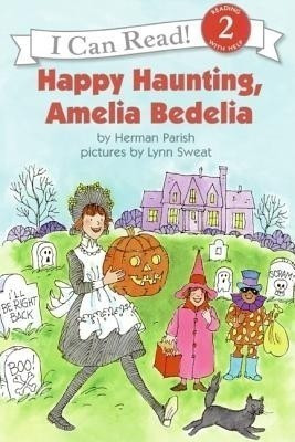 Happy Haunting, Amelia Bedelia(English, Paperback, Parish Herman)