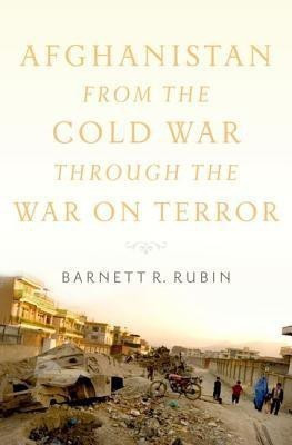 Afghanistan in the Post-Cold War Era(English, Hardcover, Rubin Barnett R.)