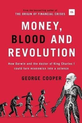 Money, Blood and Revolution(English, Hardcover, Cooper George)