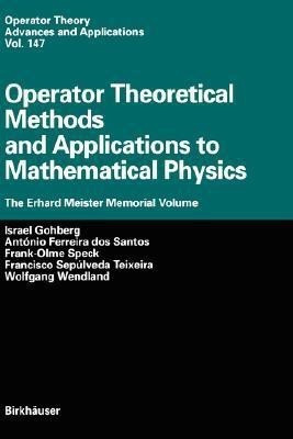 Operator Theoretical Methods and Applications to Mathematical Physics(English, Hardcover, unknown)