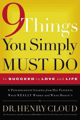 9 Things You Simply Must Do to Succeed in Love and Life(English, Paperback, Cloud Henry)