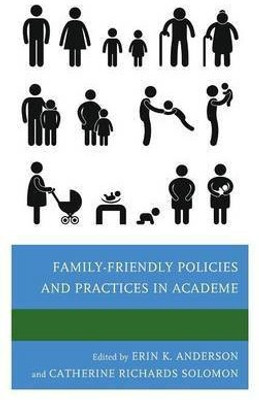 Family-Friendly Policies and Practices in Academe(English, Hardcover, unknown)