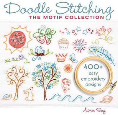 Doodle Stitching: The Motif Collection(English, Mixed media product, Ray Aimee)