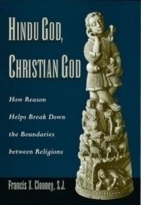 Hindu God, Christian God(English, Hardcover, Clooney Francis X. SJ)