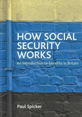How social security works(English, Hardcover, Spicker Paul)