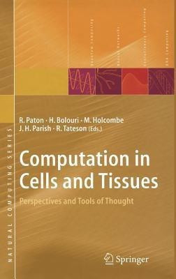 Computation in Cells and Tissues(English, Hardcover, unknown)