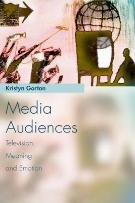 Media Audiences(English, Paperback, Gorton Kristyn)