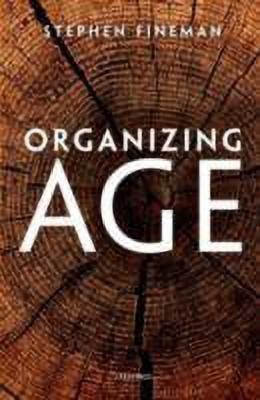 Organizing Age(English, Paperback, Fineman Stephen)