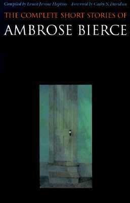 The Complete Short Stories of Ambrose Bierce(English, Paperback, Bierce Ambrose)