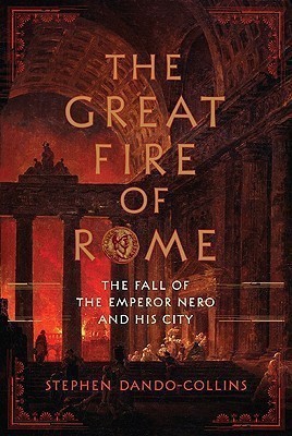 The Great Fire of Rome(English, Hardcover, Dando-Collins Stephen)