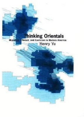 Thinking Orientals(English, Paperback, Yu Henry)
