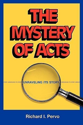 The Mystery of Acts(English, Paperback, Pervo Richard I.)