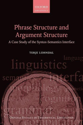 Phrase Structure and Argument Structure(English, Hardcover, Lohndal Terje)