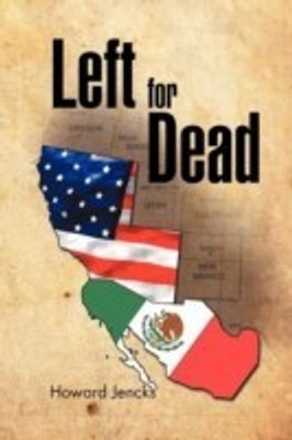 Left for Dead(English, Paperback, Jencks Howard)