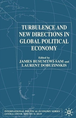 Turbulence and New Directions in Global Political Economy(English, Hardcover, unknown)