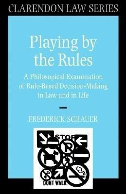 Playing by the Rules(English, Paperback, Schauer Frederick)