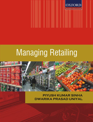 Managing Retailing(English, Paperback, Kumar Sinha Piyush)