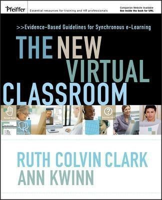 The New Virtual Classroom(English, Hardcover, Clark Ruth C.)
