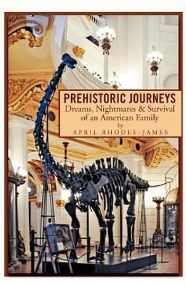 Prehistoric Journeys(English, Hardcover, Rhodes-James April)