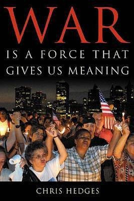 War Is A Force That Gives Us Meaning(English, Electronic book text, Hedges Chris)