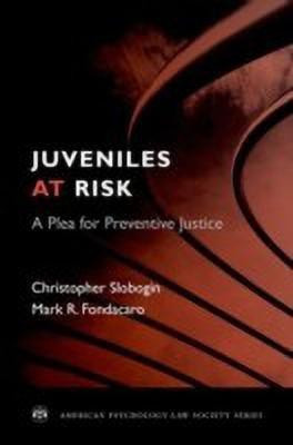 Juveniles at Risk(English, Hardcover, Slobogin Christopher)