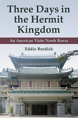 Three Days in the Hermit Kingdom(English, Paperback, unknown)