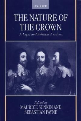 The Nature of the Crown(English, Hardcover, unknown)