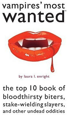 Vampires' Most Wanted(English, Paperback, Enright Laura L.)