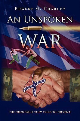 An Unspoken War(English, Paperback, Charley Eugene O)