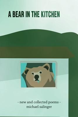 Bear in the Kitchen(English, Paperback, Salinger Michael)