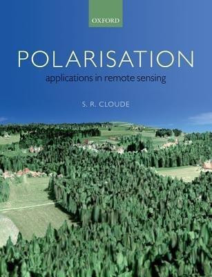 Polarisation: Applications in Remote Sensing(English, Paperback, Cloude Shane)