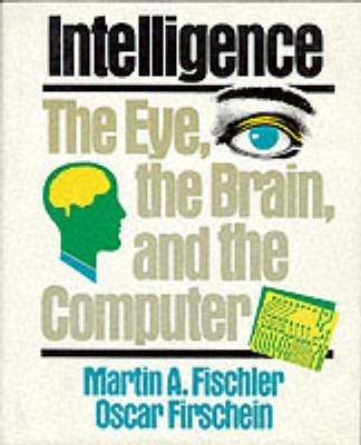 Intelligence(English, Paperback, Fischler Martin A.)