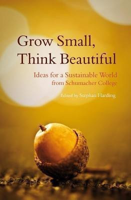 Grow Small, Think Beautiful(English, Paperback, unknown)