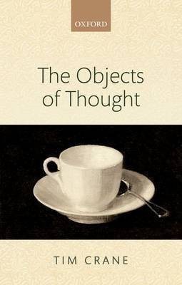 The Objects of Thought(English, Paperback, Crane Tim)